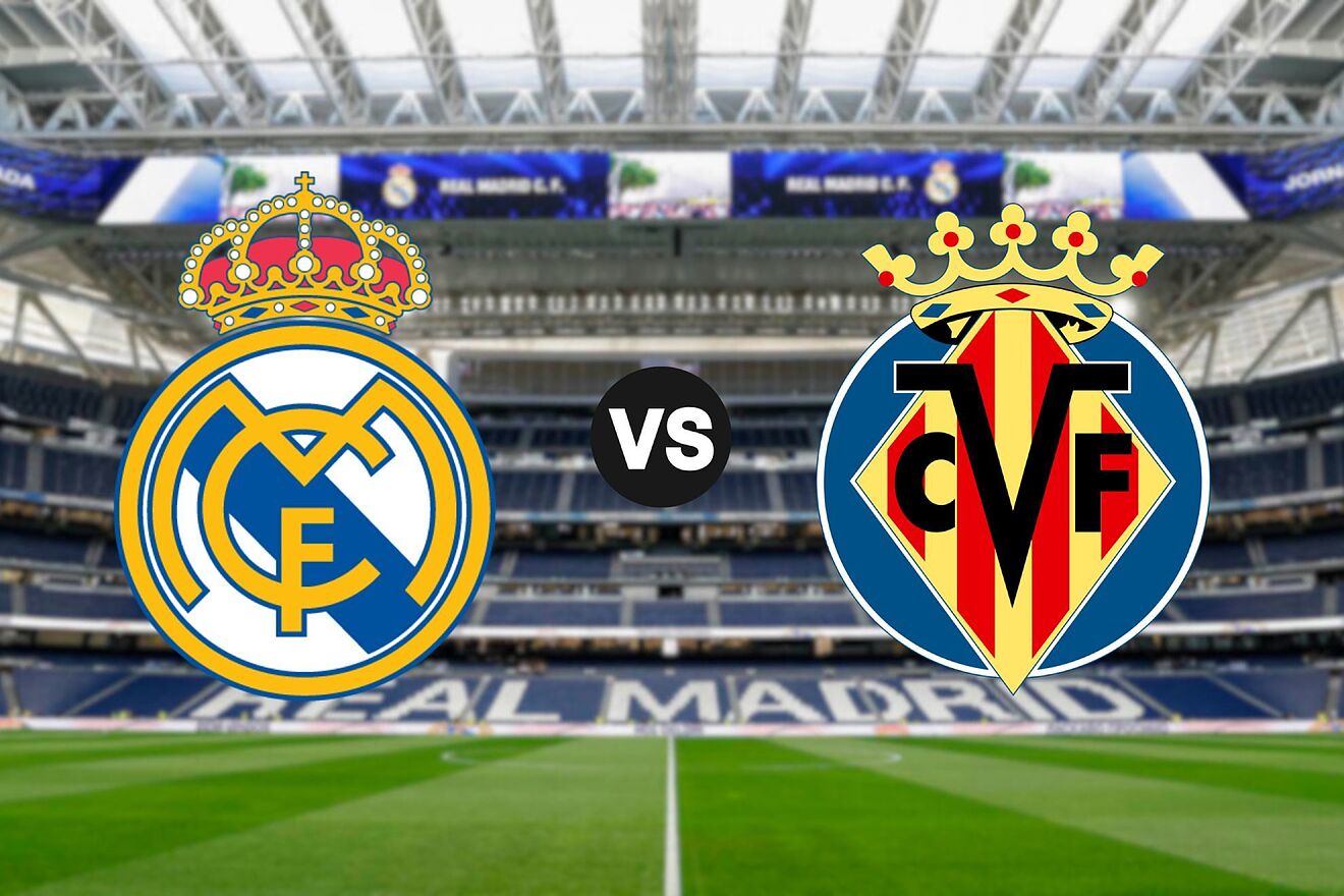 Real Madrid vs Villarreal hoy: ¿A qué hora y dónde ver en vivo LaLiga ...